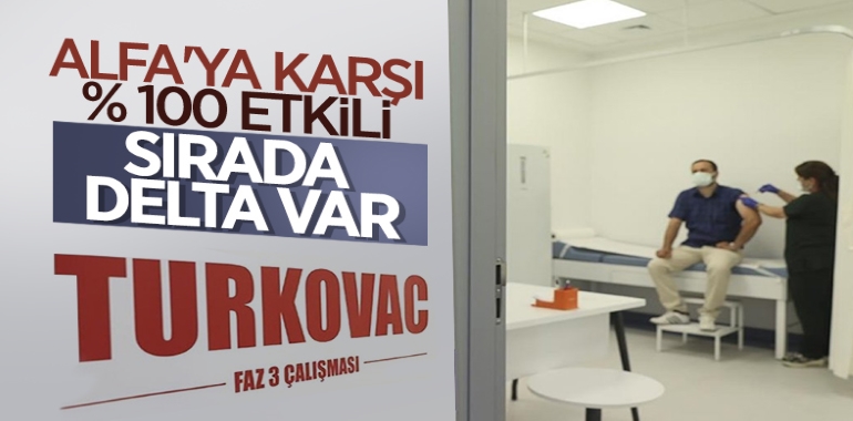 Yerli Aşı TURKOVAC Ne Kadar Etkili?